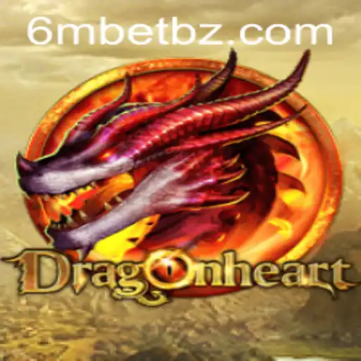 DragonHeart: A Nova Sensação do Entretenimento em 6mBet.com