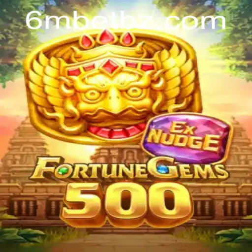Explorando o FortunaGems500 com 6mBet.com