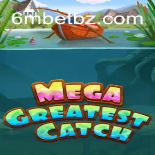 MegaGreatestCatch: A Nova Atração de Entretenimento em 6mBet.com