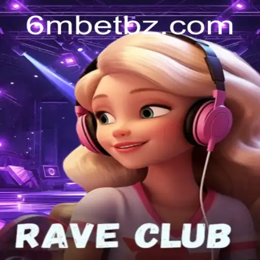 Descubra as Emoções de RaveClub: Um Jogo Inovador em Parceria com 6mBet.com